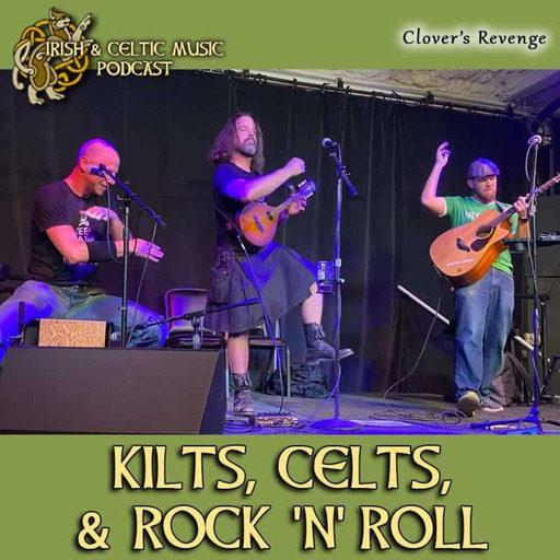 Kilts, Celts, & Rock'n'Roll