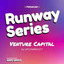 Runway Series - Venture Capital / Premium