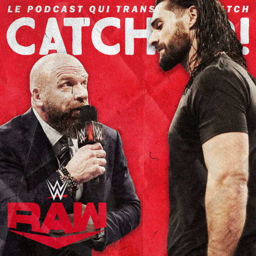 Catch'up! WWE Raw du 4 novembre 2019 — Papaoutai 👨