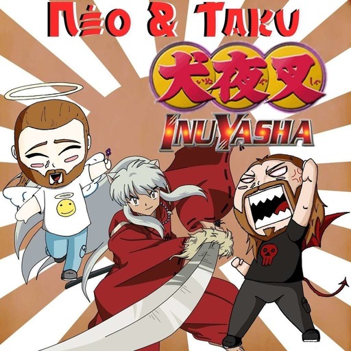 Néo et Taku - épisode 4 - Inuyasha