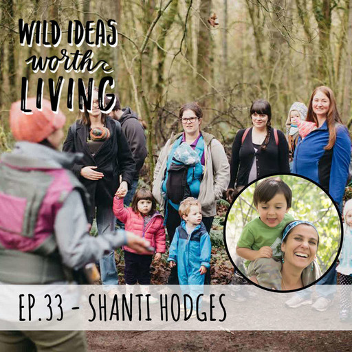 Shanti Hodges - Building Communities by Getting Parents and Kids Outside