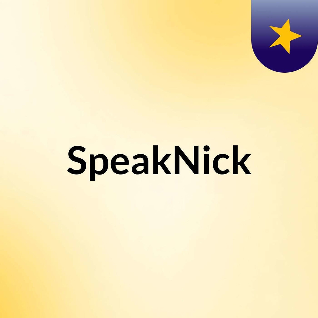 SpeakNick