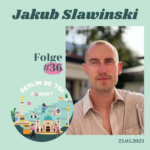  🇩🇪#36 Jakub Slawinski - Stay High Podcast, das absolute Bedürfnis, irgendwo in der Welt einen Fußabdruck durch unser Tun oder Sein zu hinterlassen