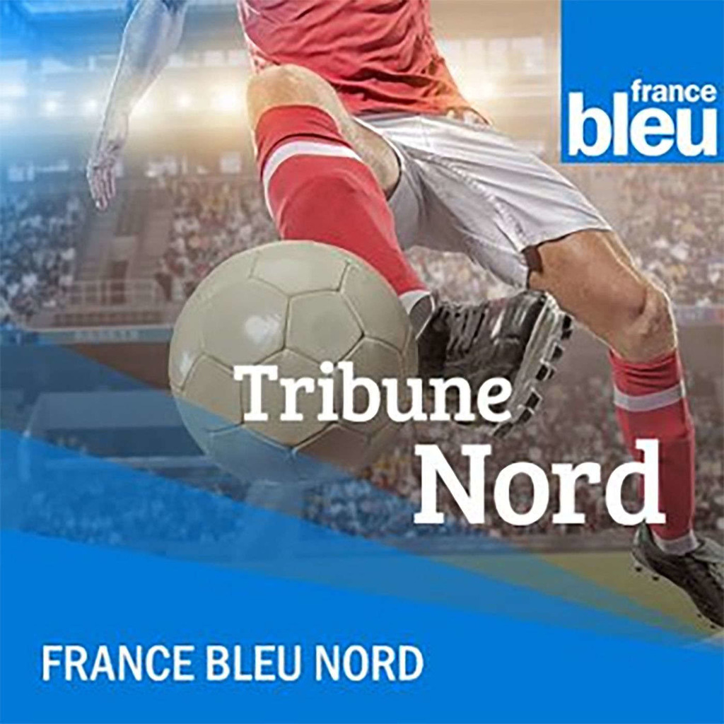 Tribune Nord France Bleu Nord