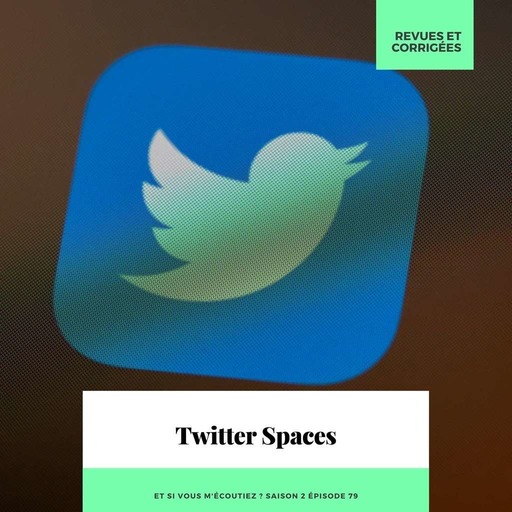 S2E079 - Twitter Spaces