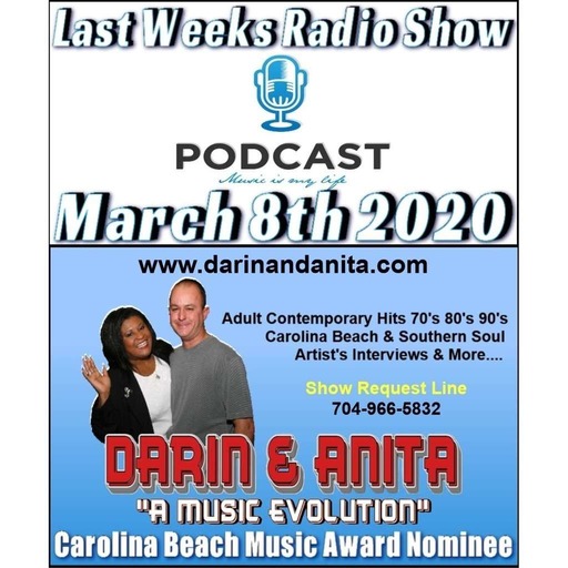Darin & Anita "A Music Evolution" Week Ending March 8th 2020