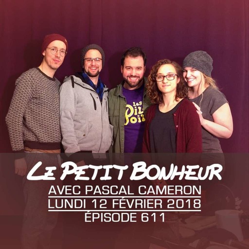 LPB #611 - Pascal Cameron - “...Le silence comme ça là, c’est comme toi quand tu fais de l’humour…”