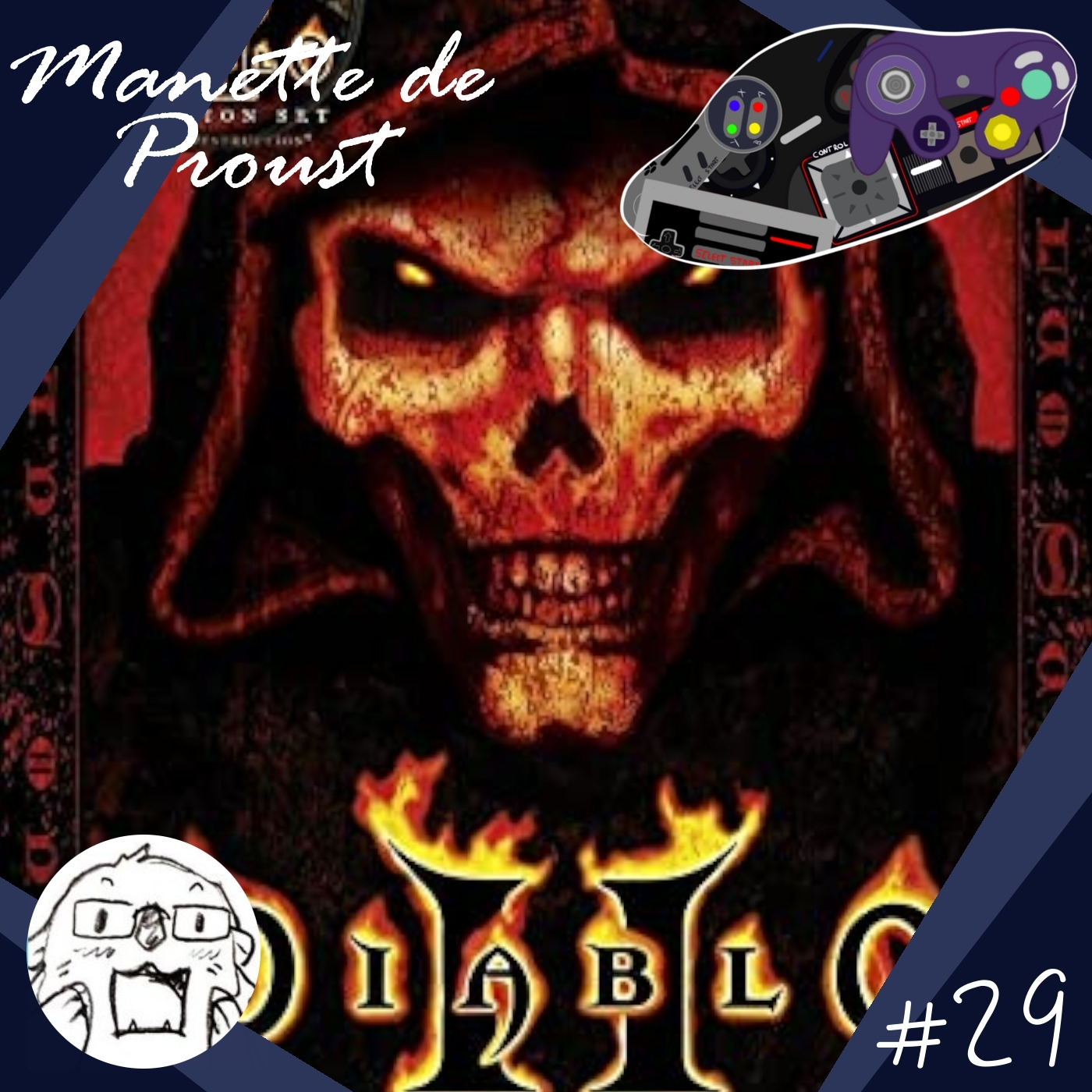 Manette de Proust S2 #29 : Diablo II (avec Corentin Benoit-Gonin)