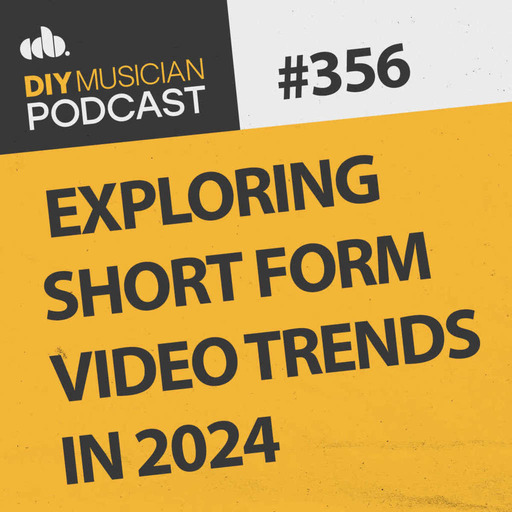 #356:  Exploring Short Form Video Trends in 2024