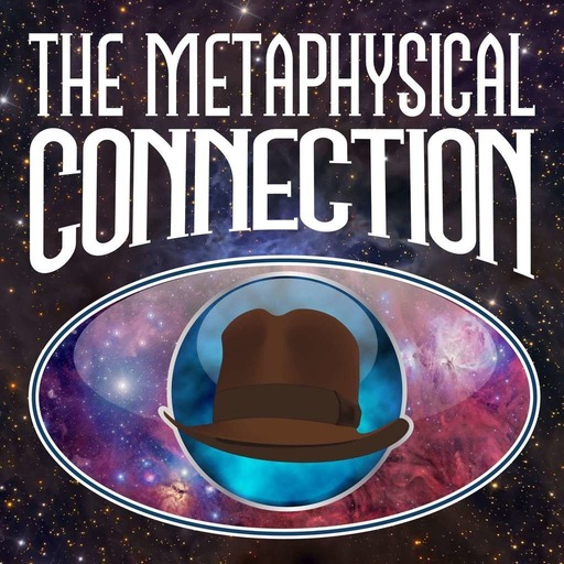 Metaphysical Connection #48 - Three Faces of Carl Sagan
