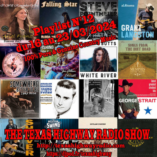 Texas Highway Radio Show N°12 (2024)