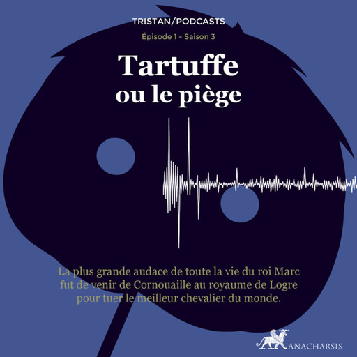 Tristan S3 - épisode 01 - Tartuffe