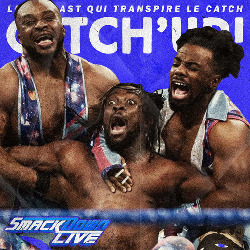 Catch'up! WWE Smackdown du 19 mars 2019 — Maudit Kofi