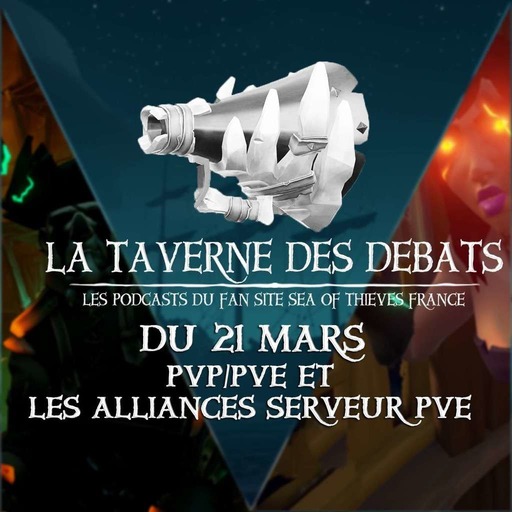 La taverne des débats - Saison 1 Episode 2  : Le PVP/PVE et les alliances serveur PVE