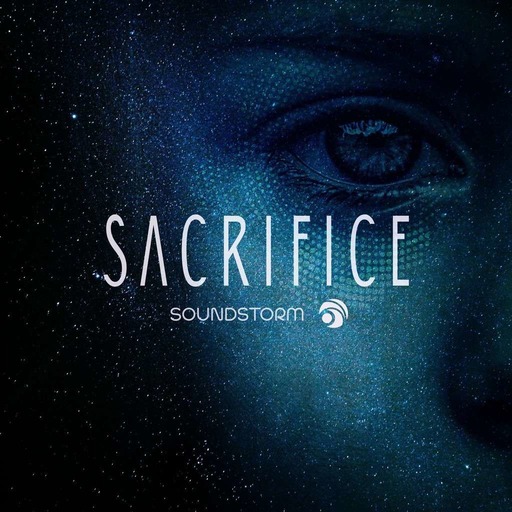 Sacrifice - SoundStorm Productions