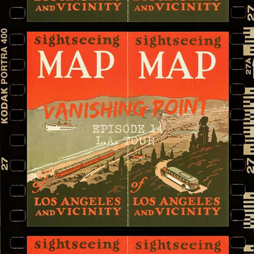VANISHING POINT #14 - Los Angeles Tour
