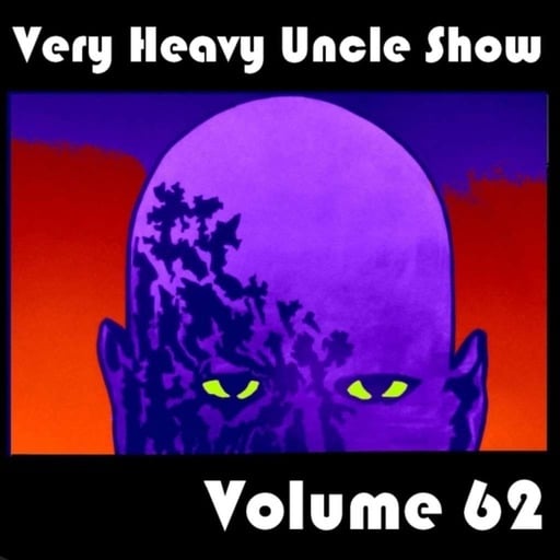 Very Heavy Uncle Show  v.62