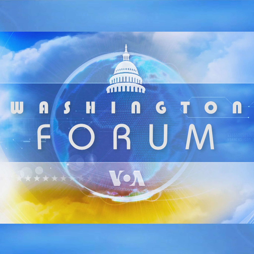 Washington Forum - Voix de l'Amérique