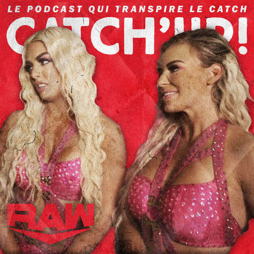 Catch'up! WWE Raw du 12 avril 2021 — Les attributs de Dana