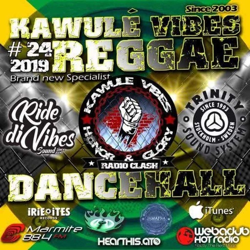 Reggae Dancehall Kawulé  Vibes Show #24 - 2019
