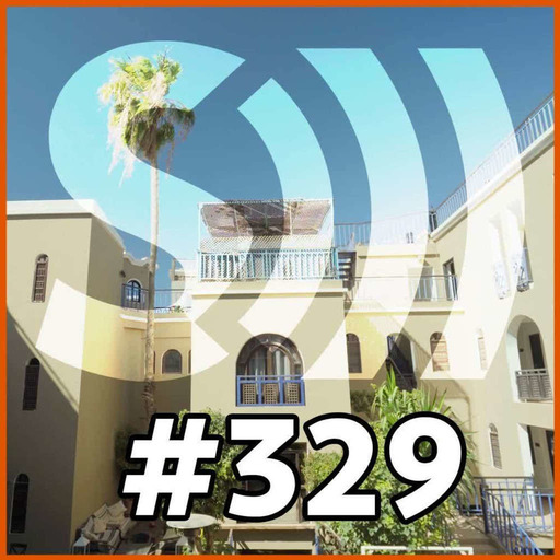 #329 - Vers une masterclass au Maroc (ft Deep Forest & Airwave)