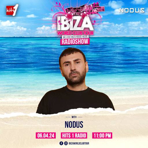 Ibiza World Club Tour Radioshow - Nodus
