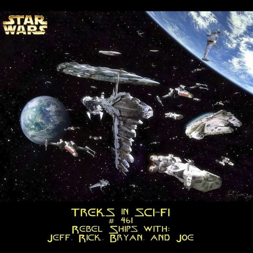 Treks in Sci-Fi_461_Rebel_Ships