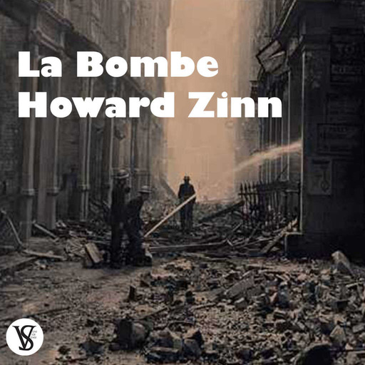La Bombe, Howard Zinn - Biblio VVS #1