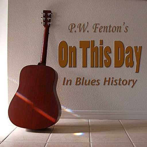 On this day in Blues history... May 14th