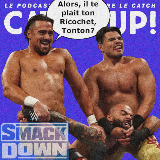 Catch'up! WWE Smackdown du 1er avril 2022 — Hallali pour Ricochet