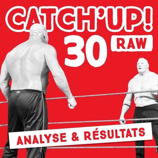 Catch'up #30 : Raw du 14 novembre 2016