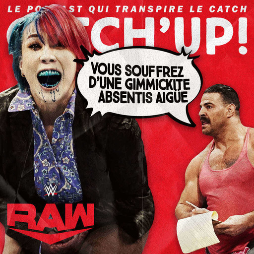 Catch'up! WWE Raw du 13 mars 2023 — Dr House Show