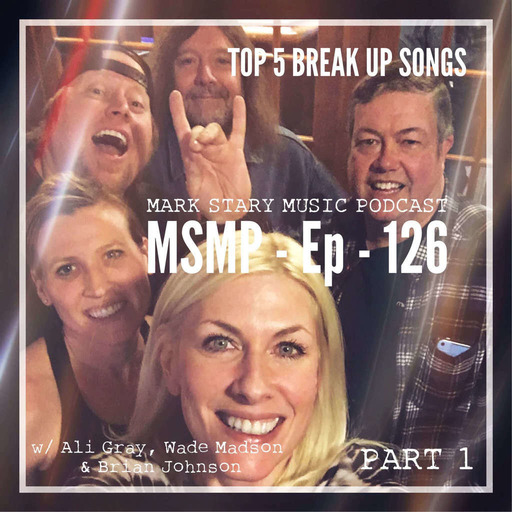 MSMP 126: Top 5 Breakup Songs (Part 1)