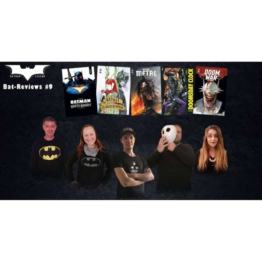 Podcast - Bat-Reviews #9 : Lectures Batman de Novembre 2020