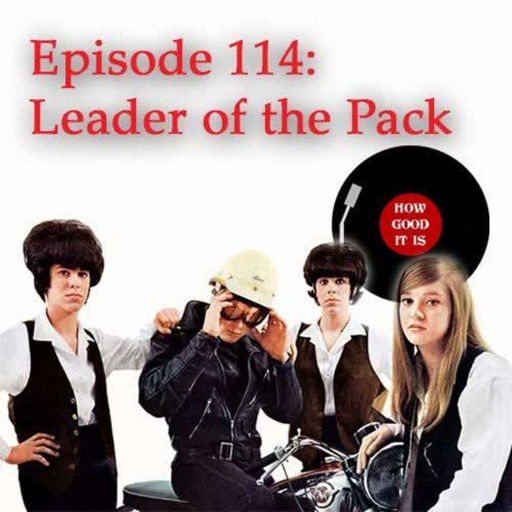 114–Leader of the Pack
