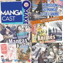 Mangacast Omake n°122 – Mai 2024