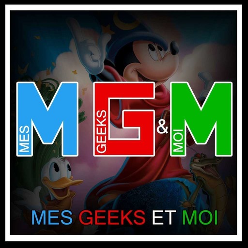 #22 Mes Geeks Et Moi : L'an 2000 et Disney