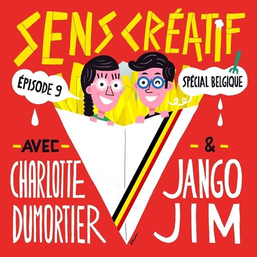 (#9) Spécial Belgique ! 🇧🇪 - avec CHARLOTTE DUMORTIER & JANGO JIM (illustrateur.trice)