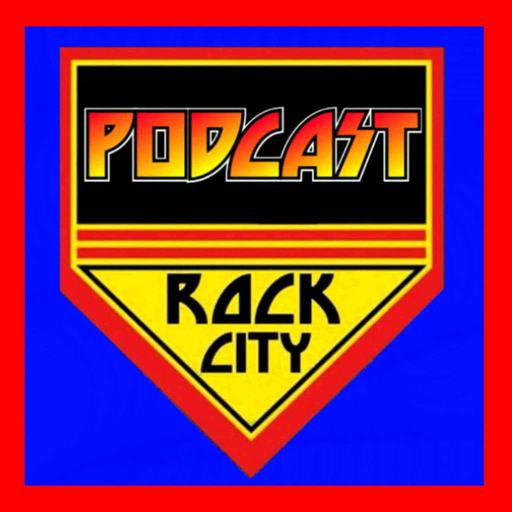 PODCAST ROCK CITY -Episode 114- Back At It!