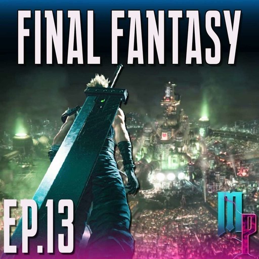 La saga Final Fantasy featuring MiniBlob - Épisode 13