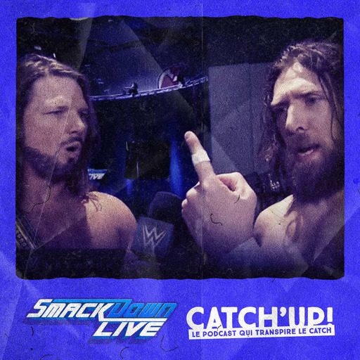 Catch'up! WWE Smackdown Live - Daniel Bryan n'a pas fait exprès (23 octobre 2018)