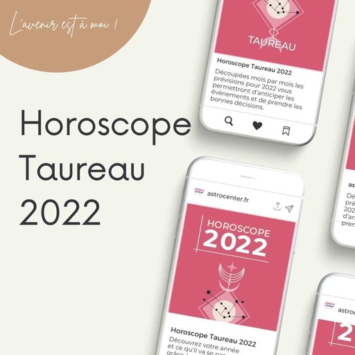 ♉ Horoscope Taureau 2022 - vos prévisions astrologiques 🍀