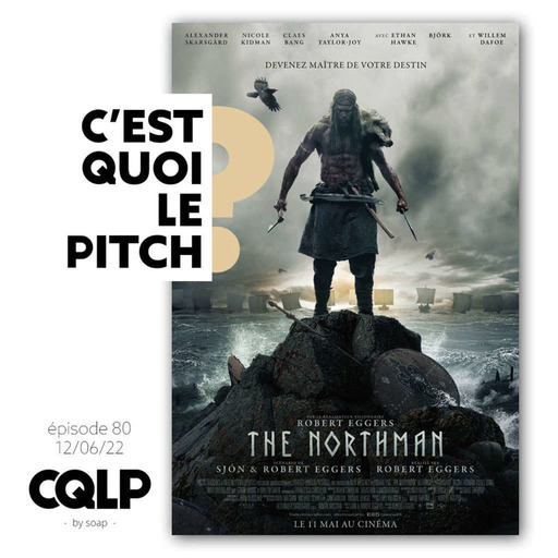 CQLP 80 – The Northman