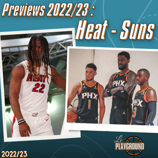 Les previews NBA 2022/23 : Miami Heat et Phoenix Suns
