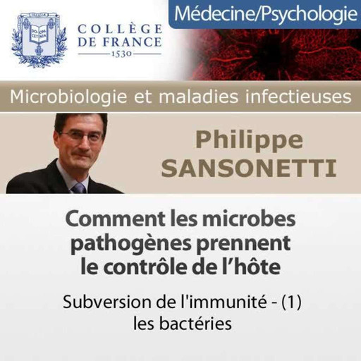 03 - Comment les microbes pathogènes prennent le contrôle de l'hôte