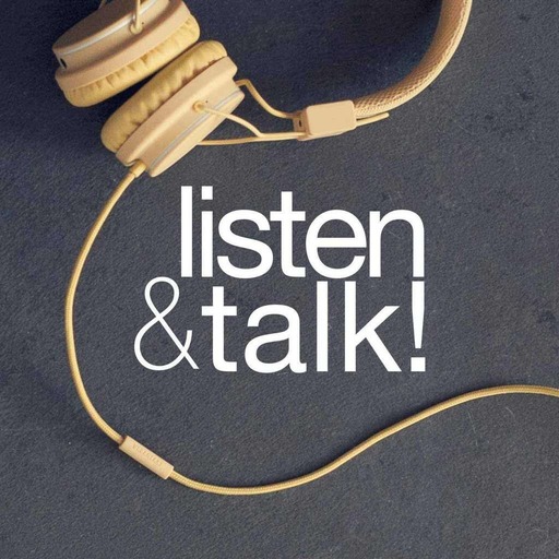 Listen & Talk !