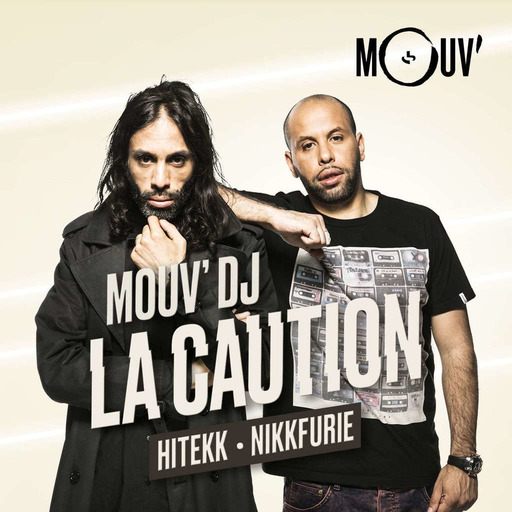 Mouv DJ : La Caution