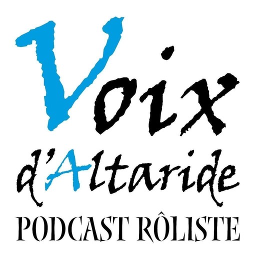 Voix d’Altaride 117 – Once more into the Void