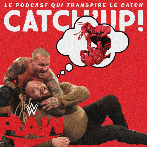 Catch'up! WWE Raw du 7 décembre 2020 — Docteur Fiend & Mister Wyatt