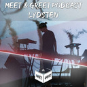 Lydsten - Meet & Greet Podcast #23